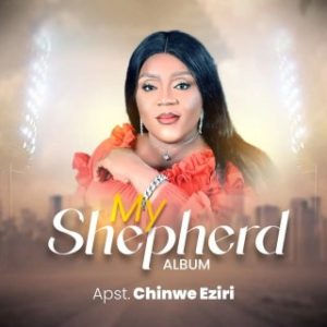 Apst Chinwe Eziri – Balm Of Gilead (Stream & Download)