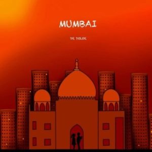 Dr Dolor – Mumbai (Stream & Download)