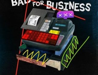 Major League DJz – Bad For Business Ft. Kojey Radical & Magicsticks