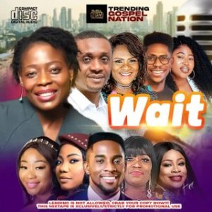 Ouwatoyin Adesemowo – Wait (Powered By Trending Gospel Nation) (Stream & Download)