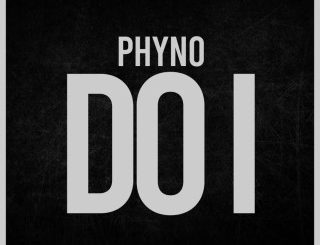 Phyno – Do I (Stream & Download)