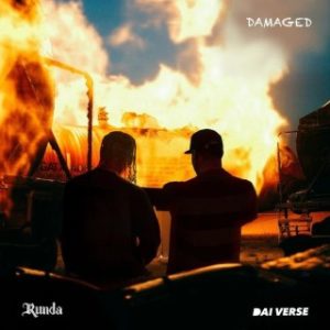 Runda – Damaged Ft. Dai Verse (Stream & Download)