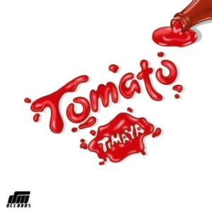 Timaya – Tomato (Stream & Download)