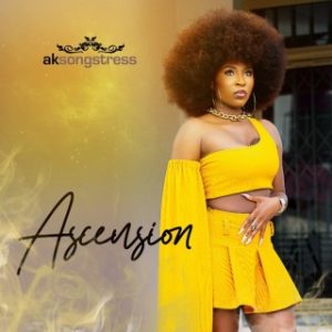 Ak Songstress – My Ex (Stream Music Mp3)