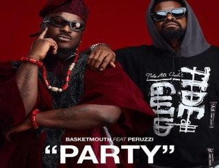 Basketmouth – Party Ft. Peruzzi (Stream & Download)