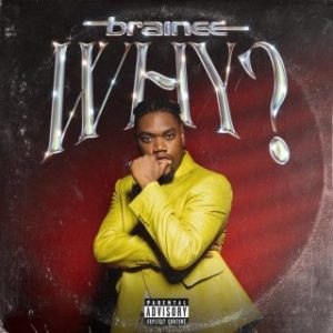 Brainee – WHY (Stream & Download)