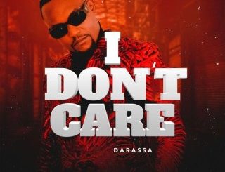 Darassa – I Don’t Care (Stream & Download)