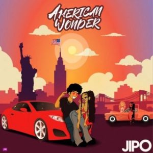 Jipo – American Wonder (Stream & Download)