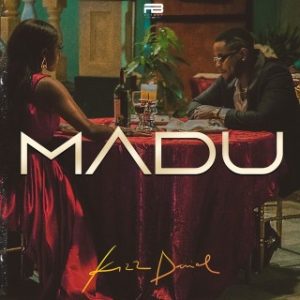 Kizz Daniel – Madu