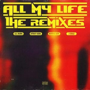 Lil Durk – All My Life (Burna Boy Remix) Ft. Burna Boy & J. Cole (Stream & Download)