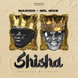 Marioo – Shisha Ft. Mr. Nice (Stream & Download)