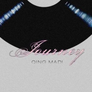 Qing Madi – Journey (Stream & Download)