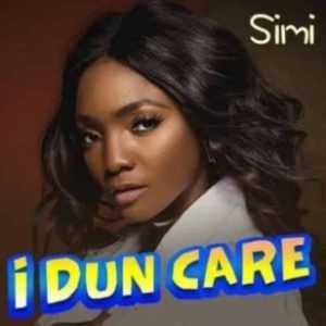 Simi – I Dun Care