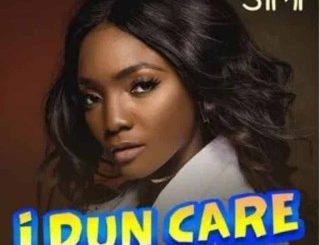 Simi – I Dun Care