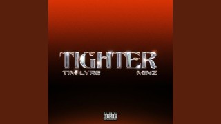 Tim Lyre – Tighter Ft. Minz (Stream & Download)