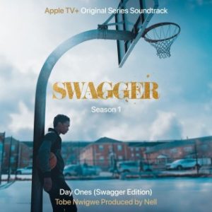 Tobe Nwigwe - Day Ones (Swagger Edition) (Stream Music Mp3)