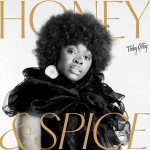 Toby Grey – Honey & Spice (Stream & Download)