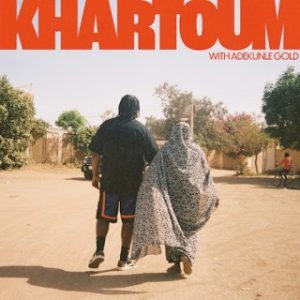 Bas – Khartoum Ft. Adekunle Gold (Stream Music Mp3)