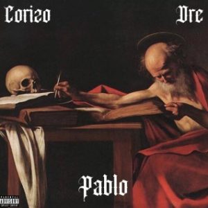 Corizo – Pablo Ft. Dre (Stream Music Mp3)