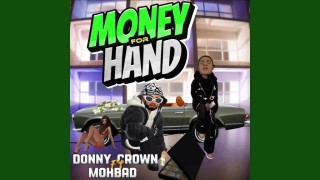 Donny Crown – Money For Hand Ft. Mohbad (Stream & Download)