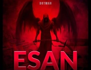 Dotman – Esan (Stream Music Mp3)