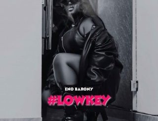 Eno Barony – Lowkey (Stream & Download)