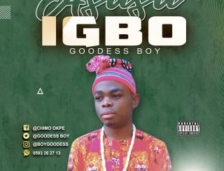 Goodess Boy – Asusu Igbo (Stream & Download)