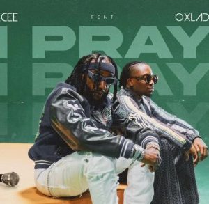 Kcee – I Pray Ft. Oxlade (Stream & Download)