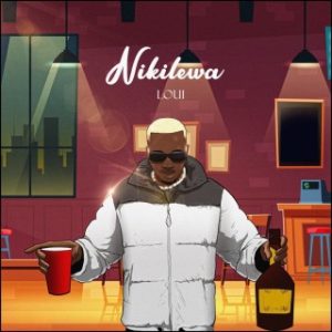 LOUI – Nikilewa (Stream Music Mp3)