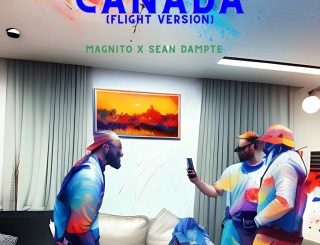 Magnito – Canada (Flight Version) Ft. Sean Dampte (Stream & Download)