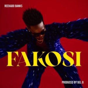 Reekado Banks – Fakosi (Stream & Download)