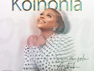 Sunmisola Agbebi – At The Place Of Koinonia (B’Ola / My Daddy My Daddy) (Stream & Download)