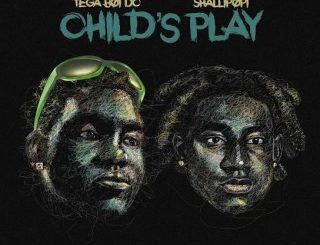 Tega Boi Dc – Child’s Play Ft. Shallipopi (Stream Music Mp3)