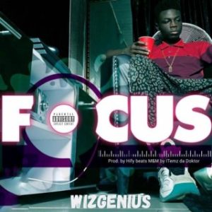 WIZGenius – Focus (Stream Music Mp3)