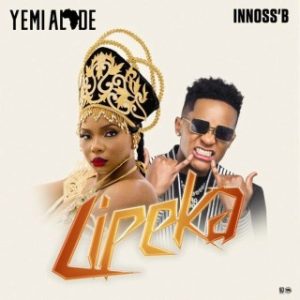 Yemi Alade – Lipeka Ft. Innoss’B (Stream Music Mp3)