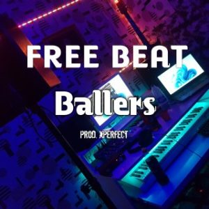 Freebeat "Ballers" Prod. xPerfect (Stream & Download)