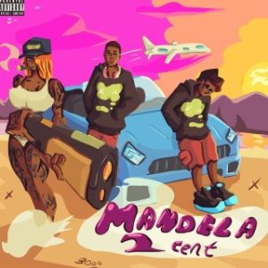 2Cent – Mandela (Stream & Download)