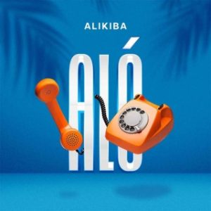 Alikiba – Aló (Stream & Download)