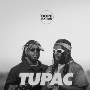 DopeNation – Tupac (Stream & Download)