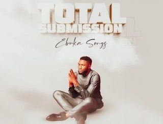 Ebuka Songs – Total Submission (Stream & Download)