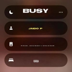 Jaido P – Busy (Stream & Download)