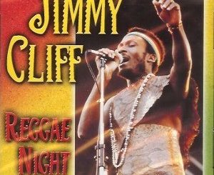 Jimmy Cliff - Reggae Night (Stream & Download)