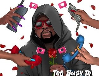 Kizz Daniel – Too Busy To Be Bae (Stream & Download)