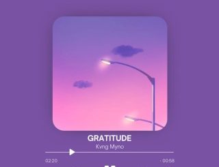 Kvng Myno – Gratitude (Stream & Download)