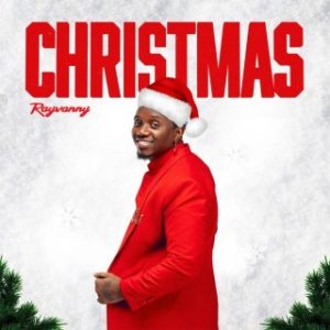 Rayvanny – Christmas (Stream & Download)