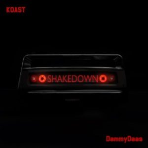 Dammydaas – Shakedown Ft. Koast (Stream Music Mp3 Download)