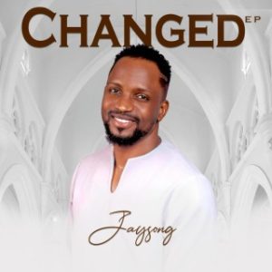 Jaysong – Changed (Stream Music Mp3 Download)