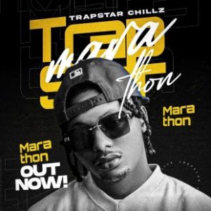 Trapstar Chillz – Marathon (Stream Music Mp3 Download)