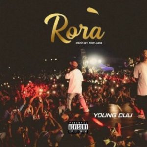 Young Duu – Rora (Stream Music Mp3 Download)