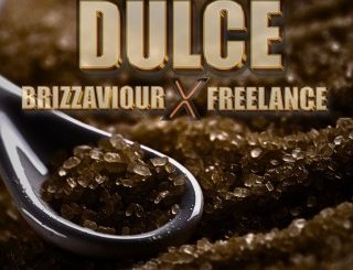 Brizzaviour – Dulce Ft. Freelance (Stream Music Mp3 Download)